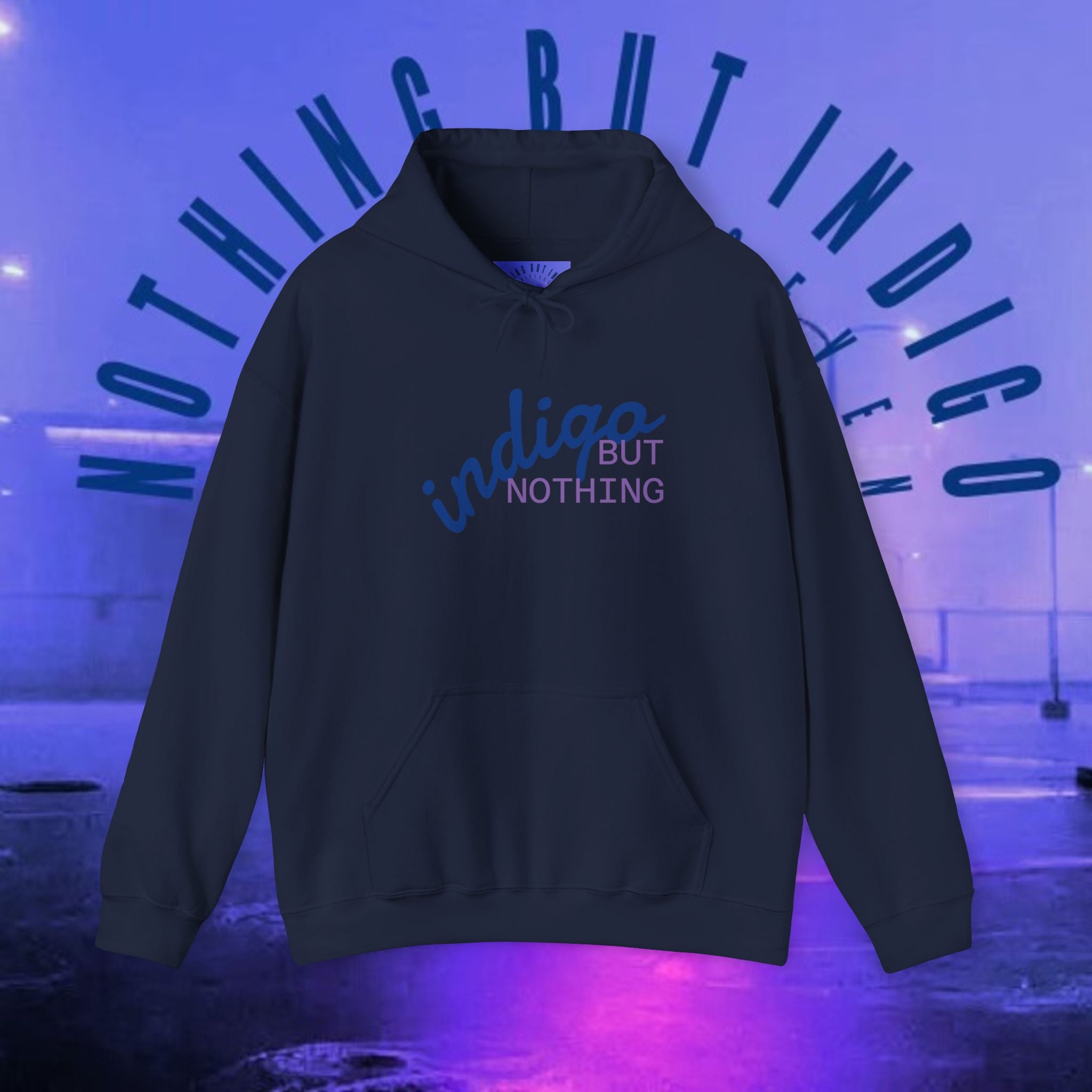 Nothing But Indigo Hoodie — Minimal Script Graphic Pullover