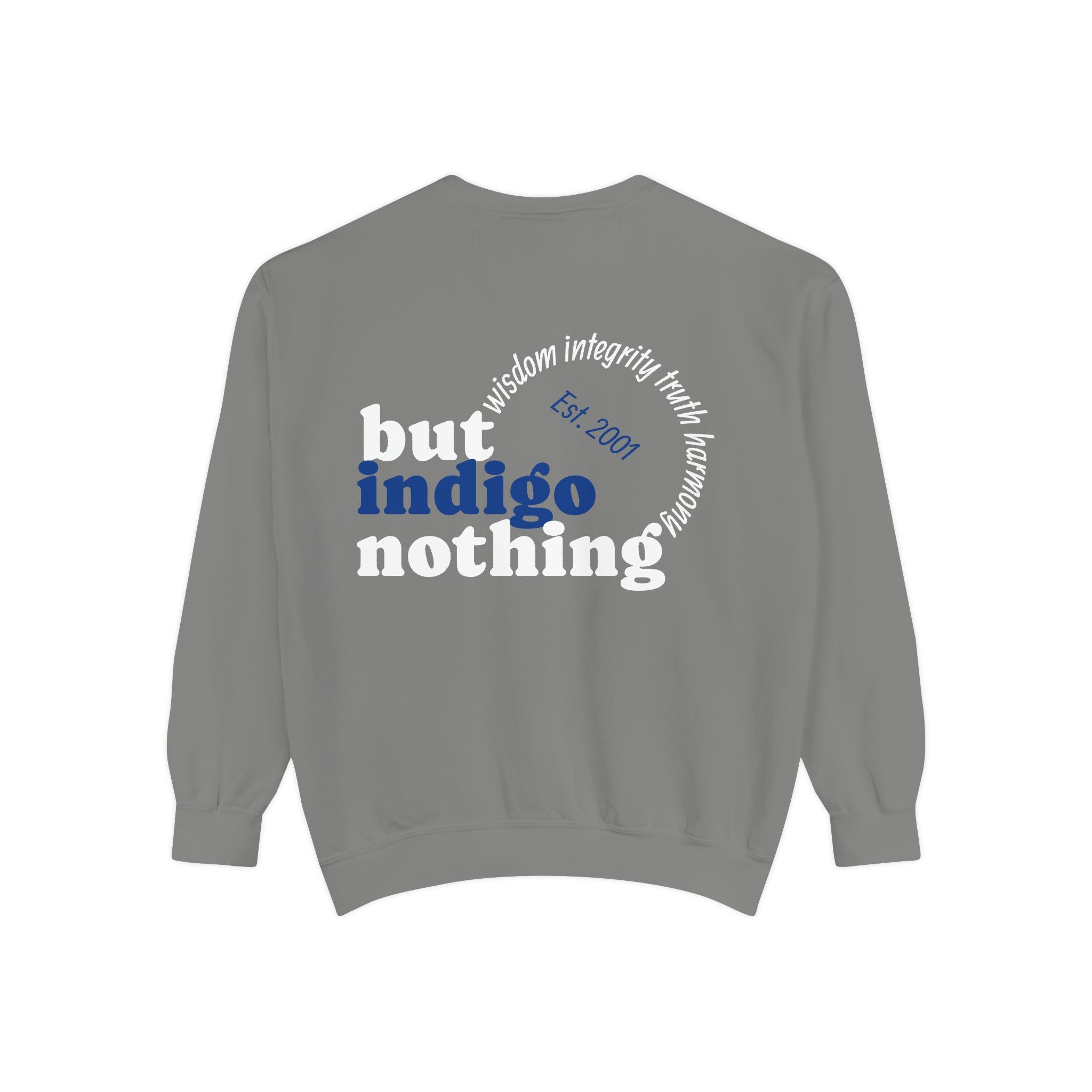 Nothing But Indigo Sweatshirt — Vintage-Style Graphic Crewneck