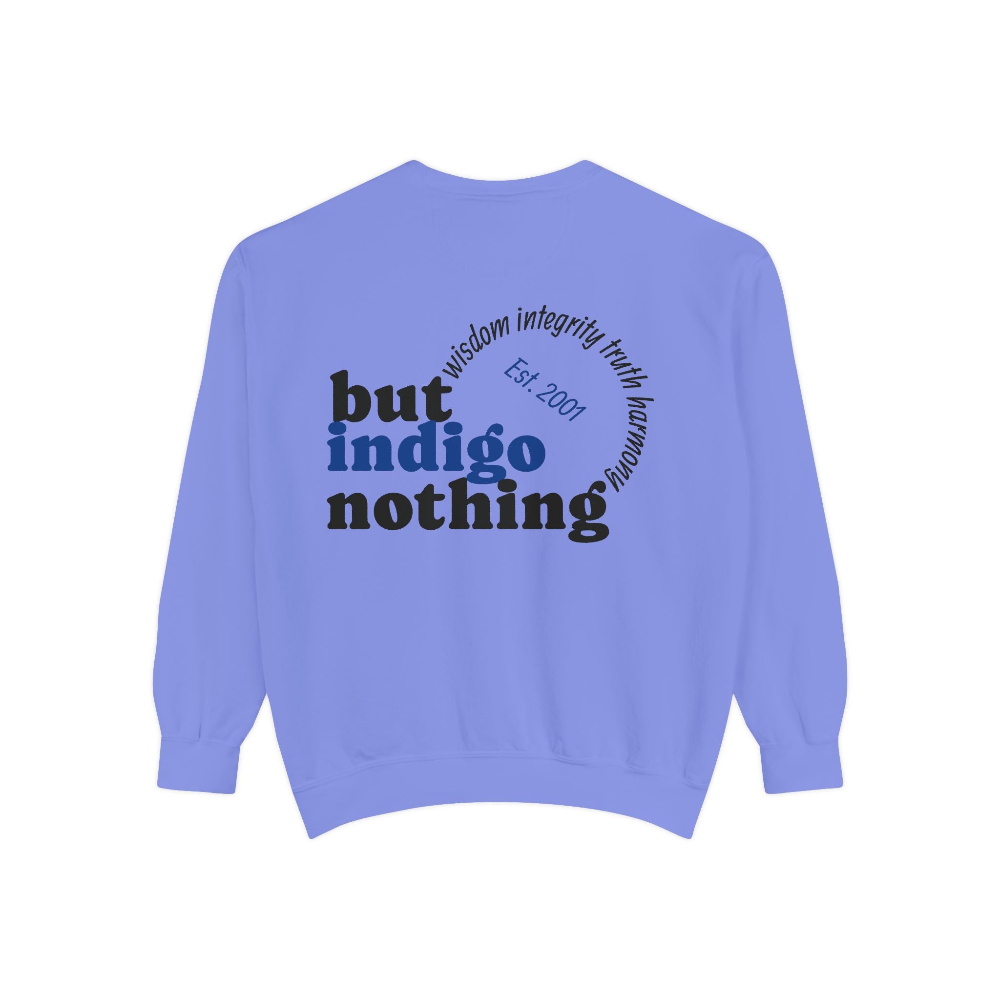 Nothing But Indigo Sweatshirt — Vintage-Style Graphic Crewneck