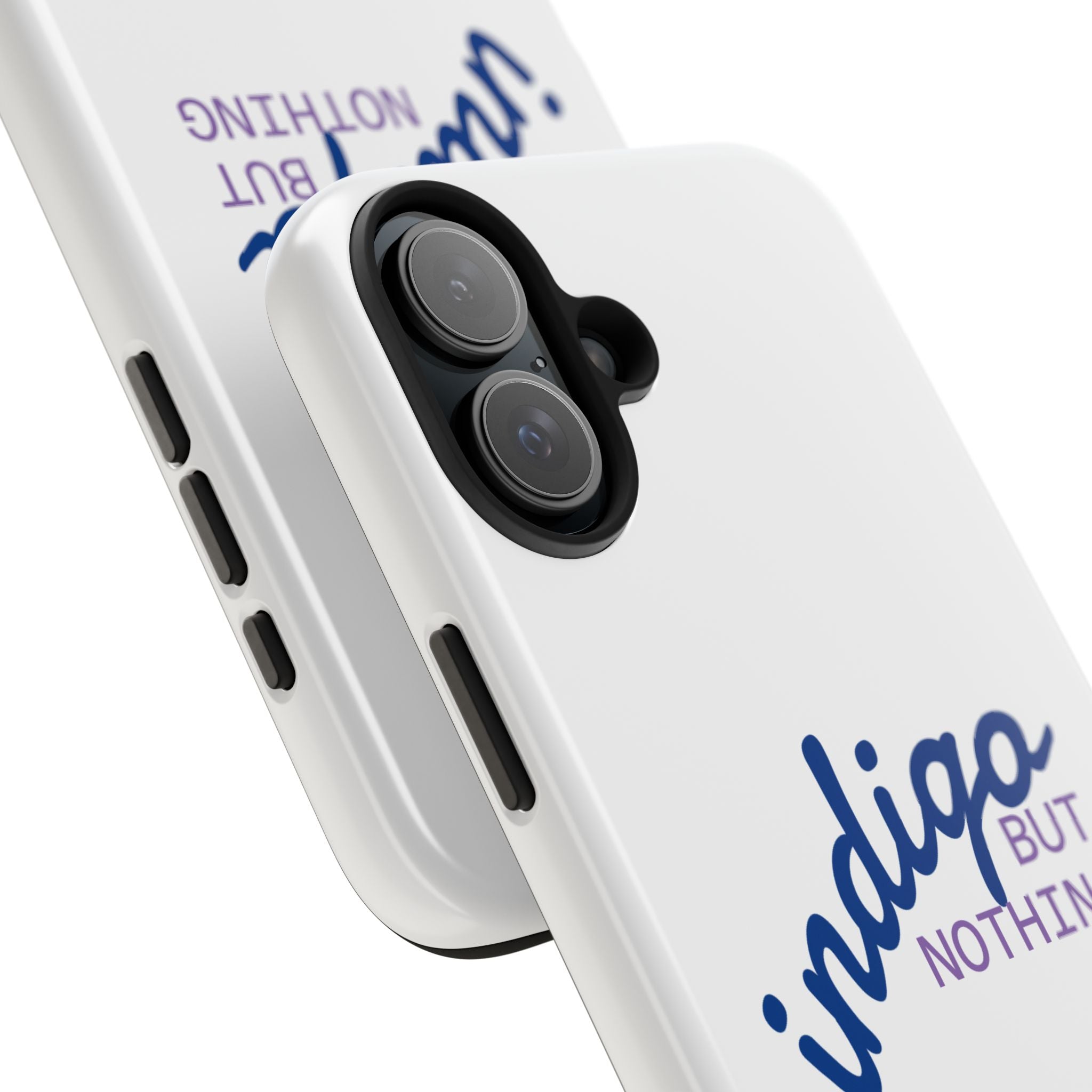 Nothing But Indigo  Tough Phone Case — Durable Protective iPhone Cover with Script Logo