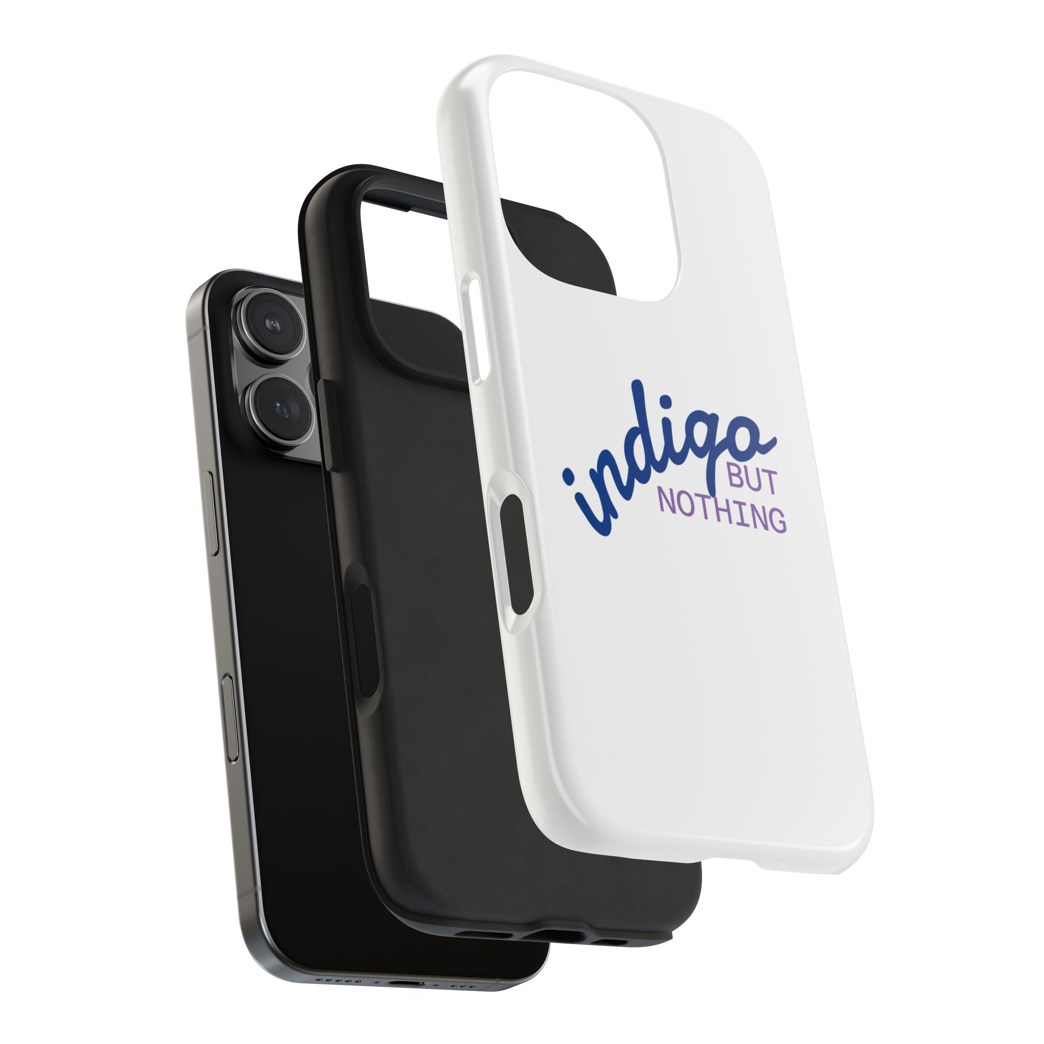 Nothing But Indigo  Tough Phone Case — Durable Protective iPhone Cover with Script Logo