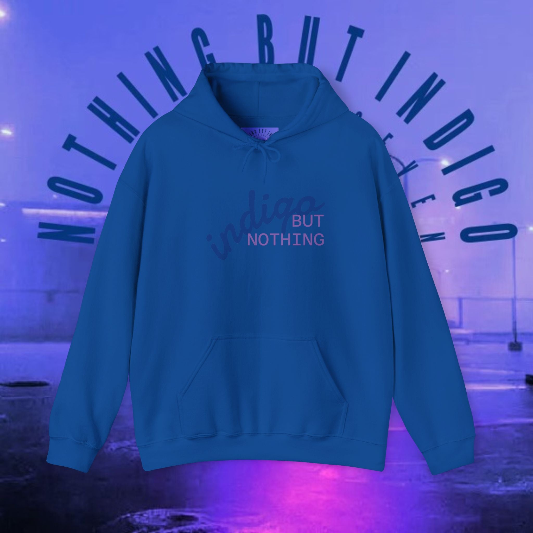 Nothing But Indigo Hoodie — Minimal Script Graphic Pullover