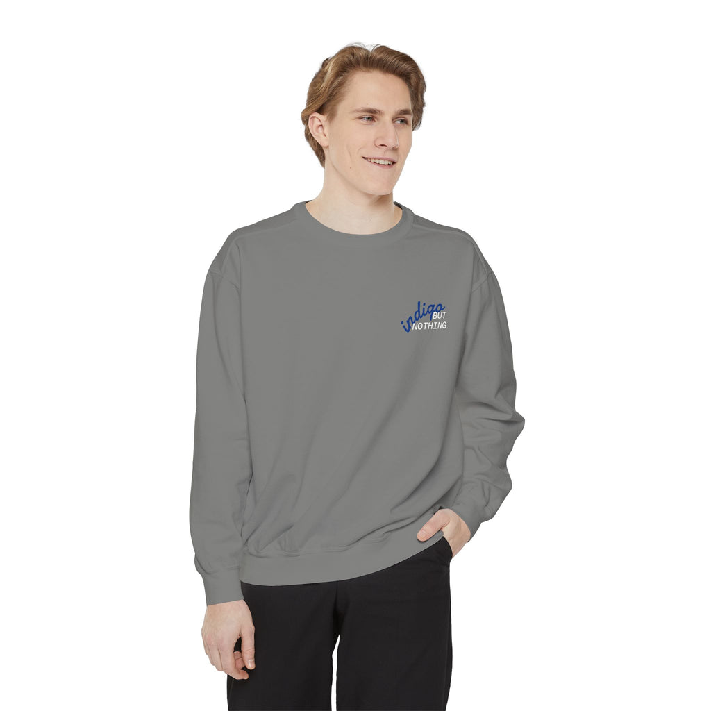 Nothing But Indigo Sweatshirt — Vintage-Style Graphic Crewneck