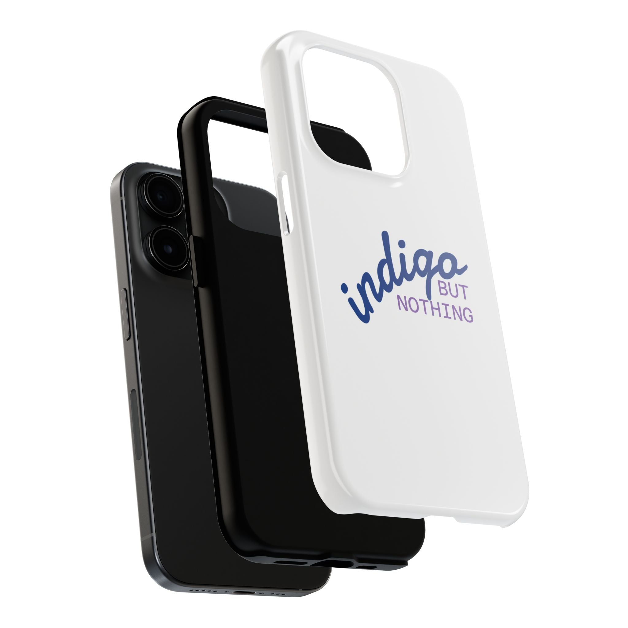 Nothing But Indigo  Tough Phone Case — Durable Protective iPhone Cover with Script Logo
