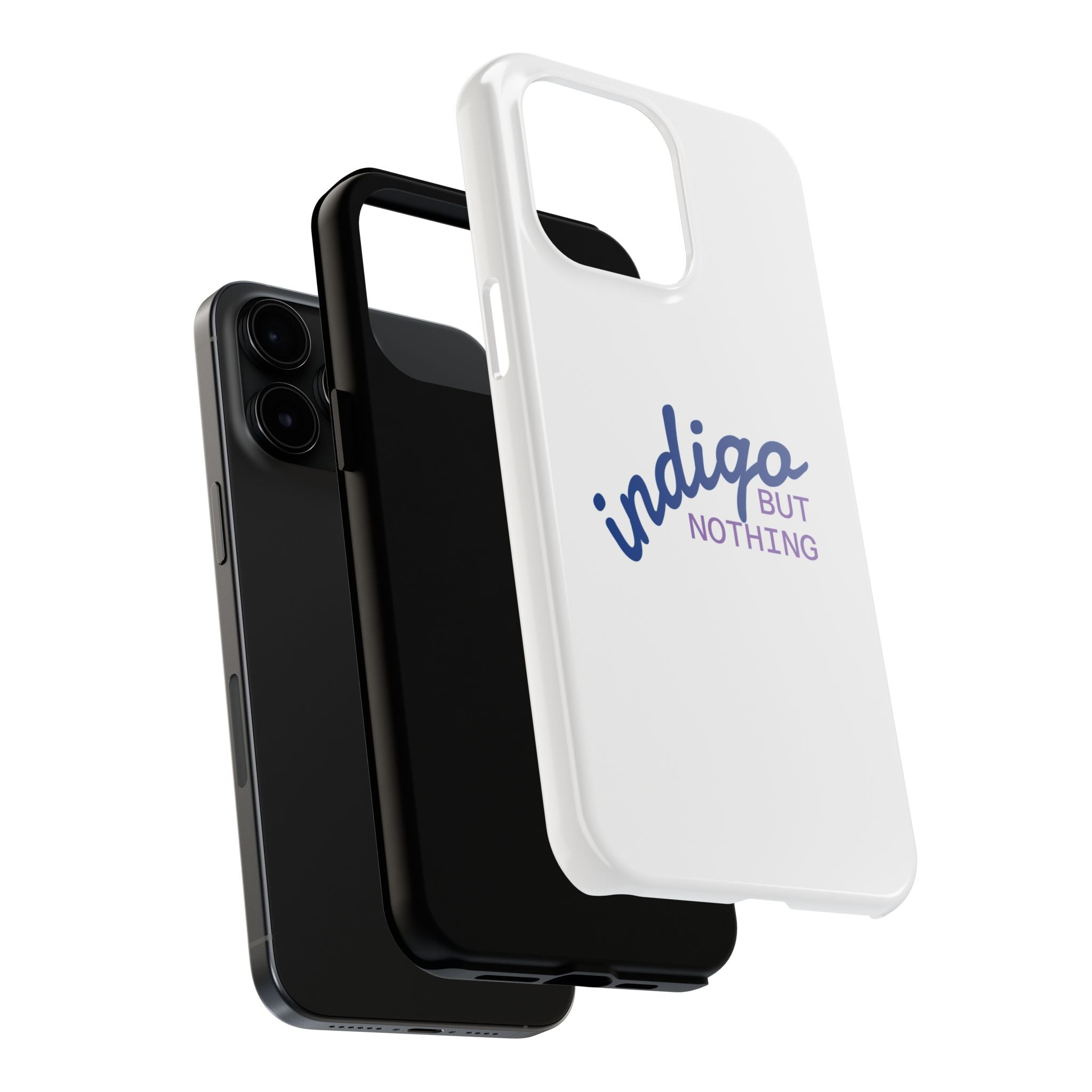 Nothing But Indigo  Tough Phone Case — Durable Protective iPhone Cover with Script Logo