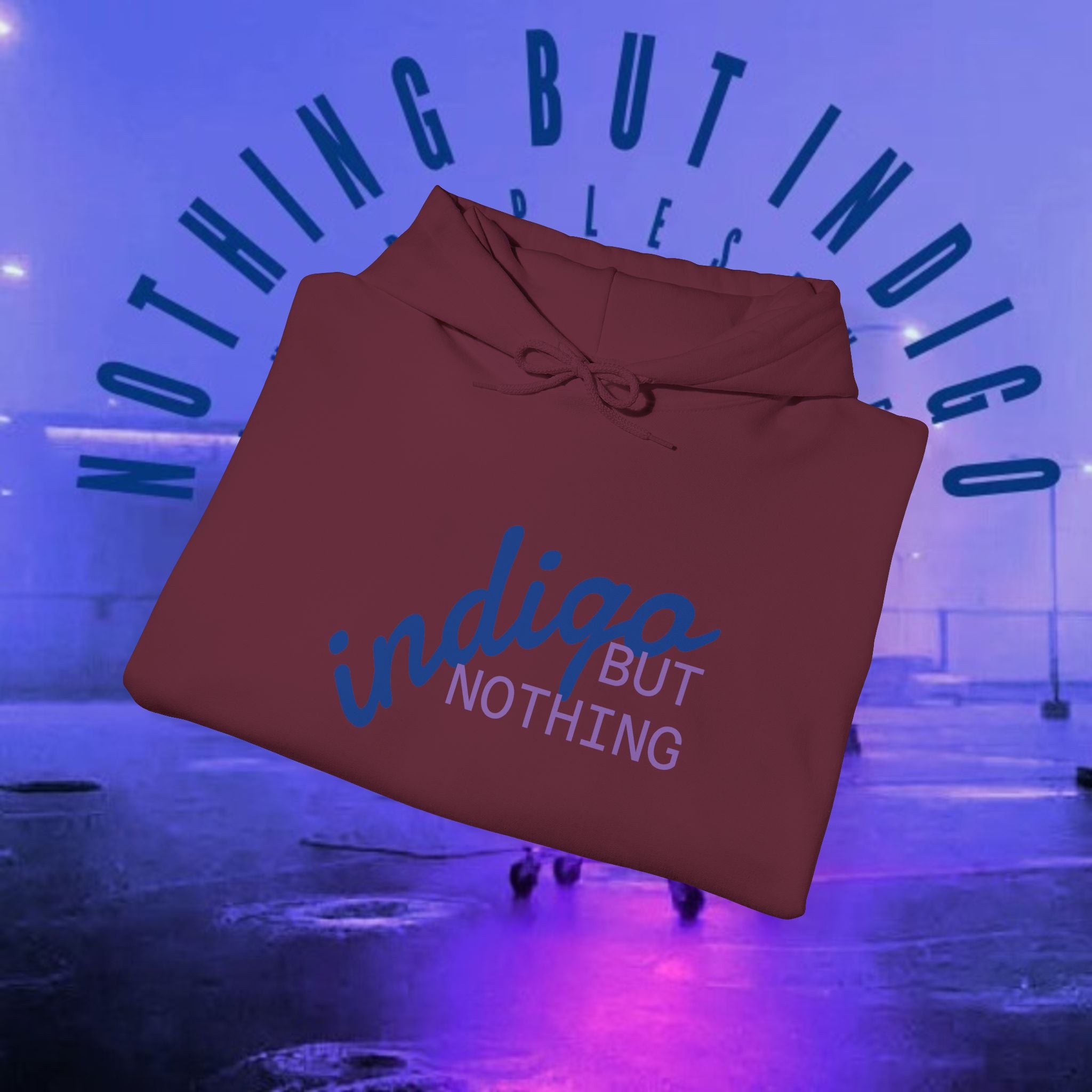 Nothing But Indigo Hoodie — Minimal Script Graphic Pullover