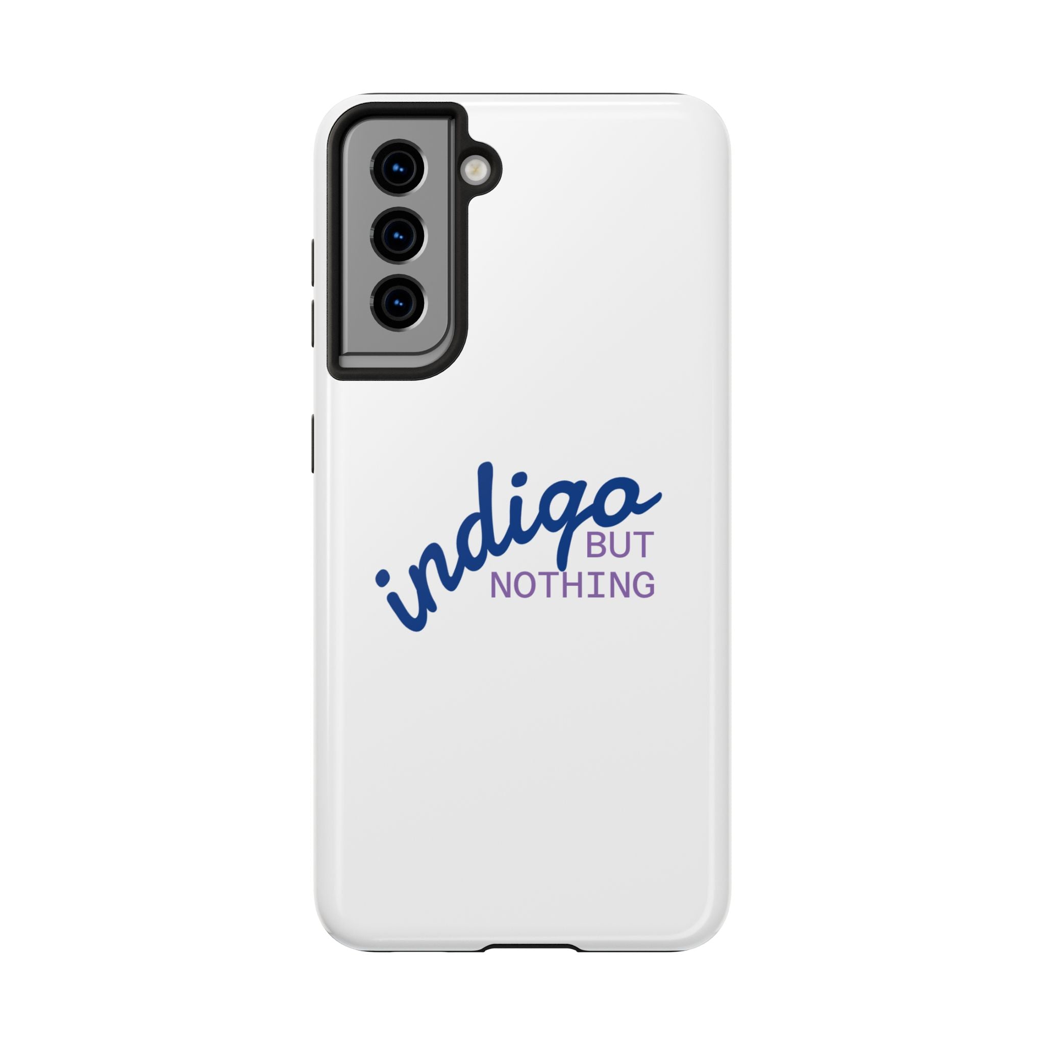 Nothing But Indigo  Tough Phone Case — Durable Protective iPhone Cover with Script Logo