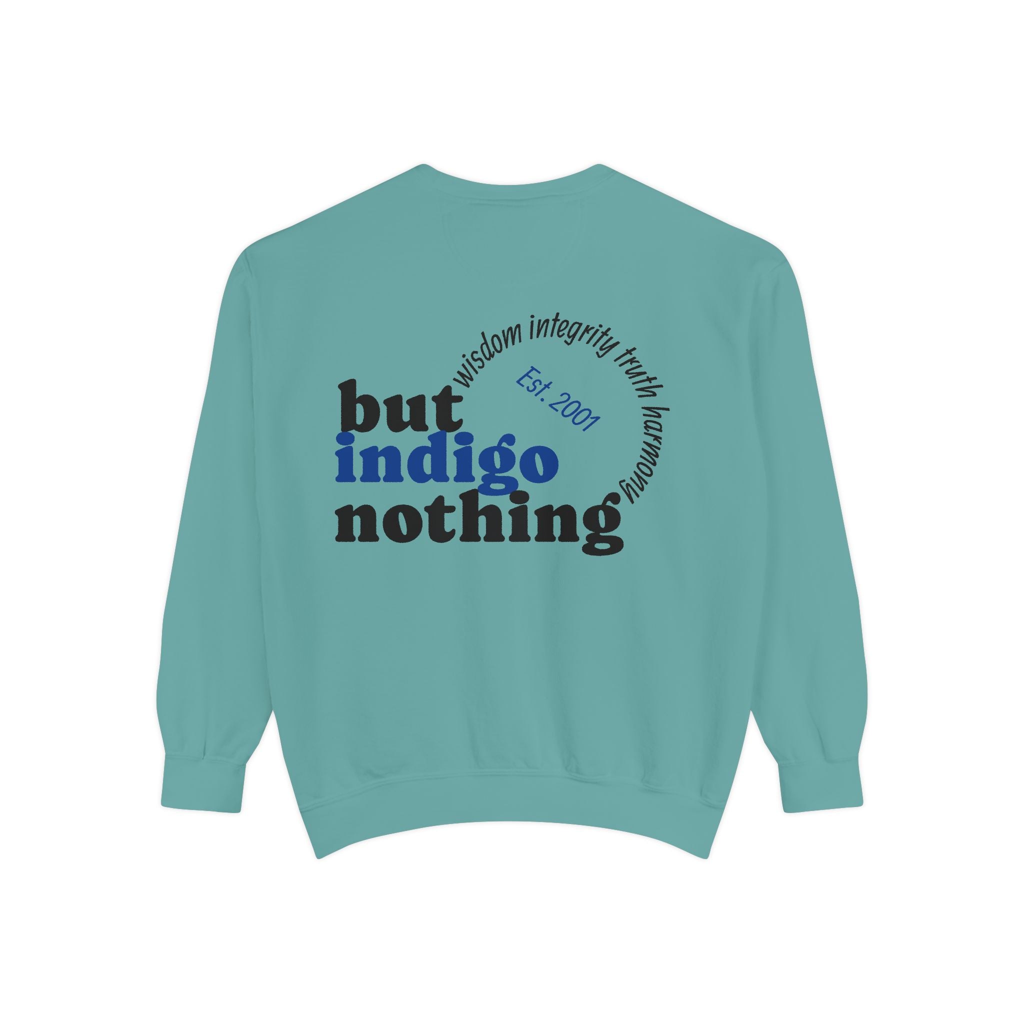 Nothing But Indigo Sweatshirt — Vintage-Style Graphic Crewneck