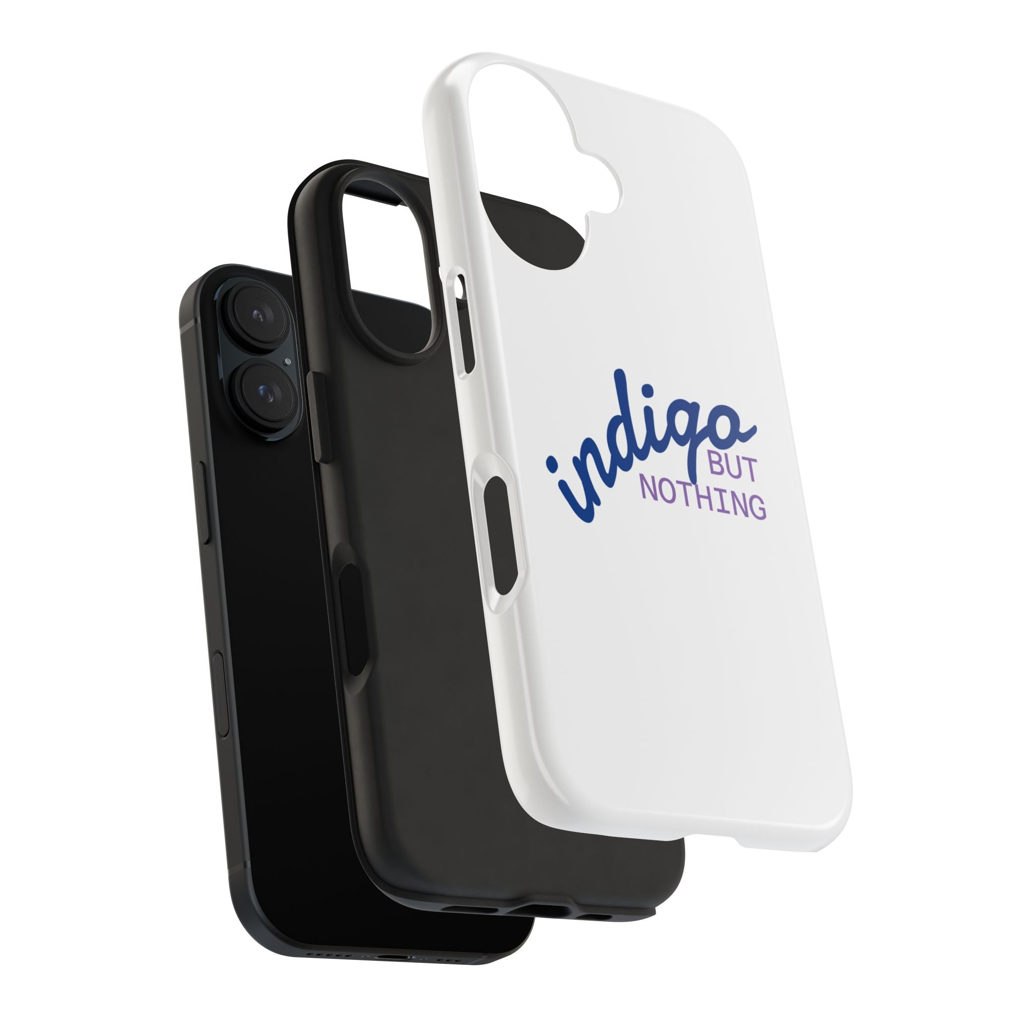Nothing But Indigo  Tough Phone Case — Durable Protective iPhone Cover with Script Logo
