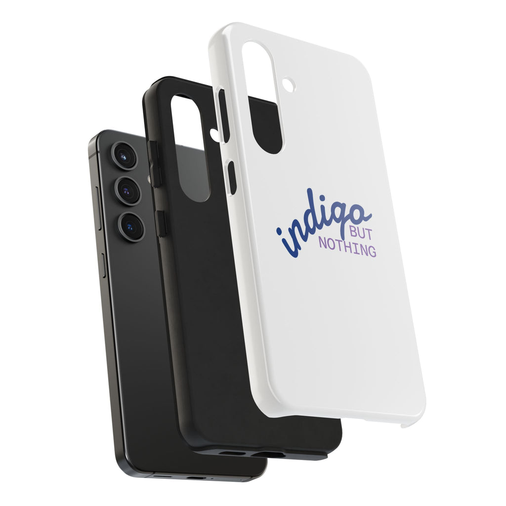 Nothing But Indigo  Tough Phone Case — Durable Protective iPhone Cover with Script Logo