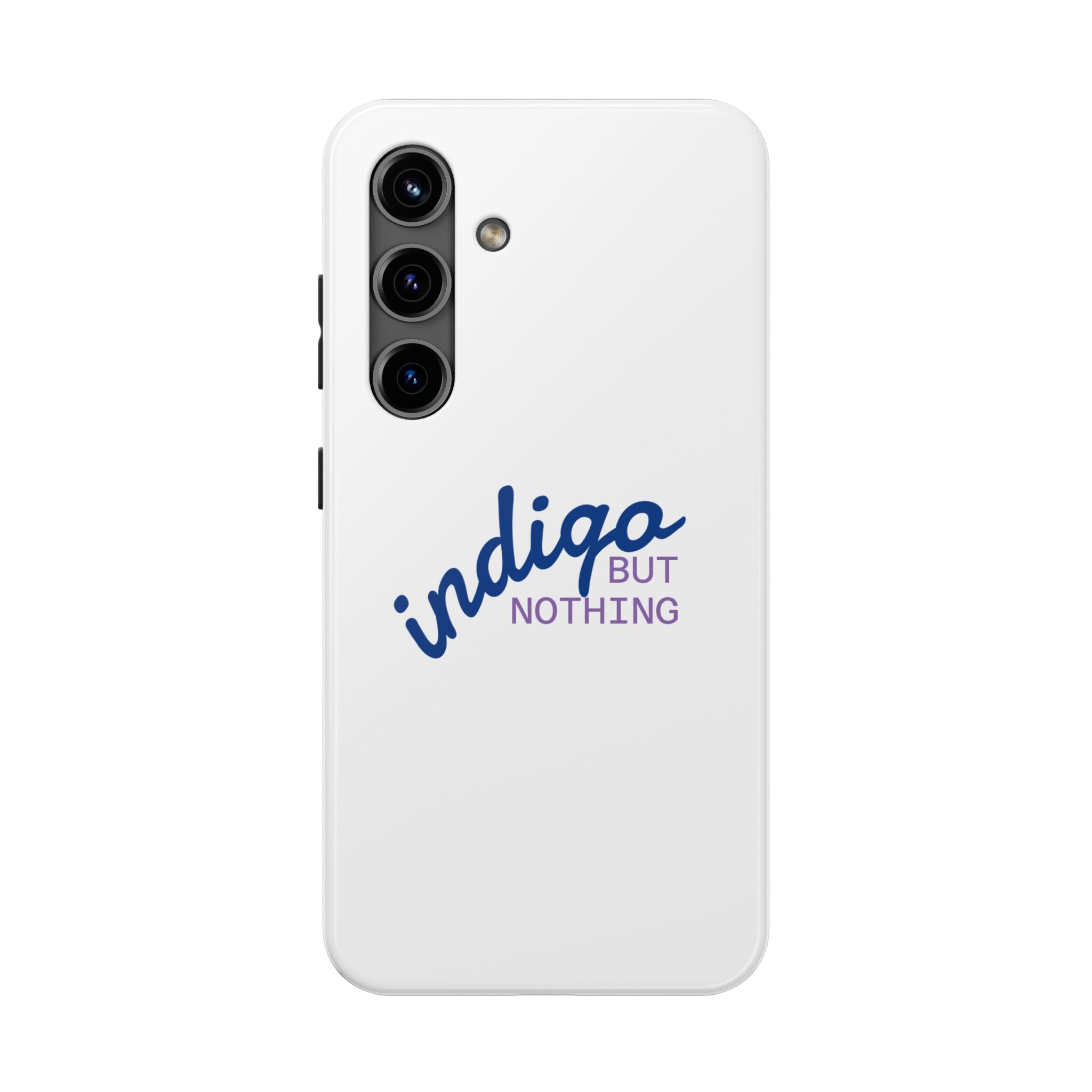 Nothing But Indigo  Tough Phone Case — Durable Protective iPhone Cover with Script Logo